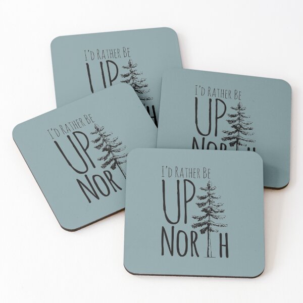 Item preview, I'd Rather Be Up North designed and sold by GreatLakesLocal.