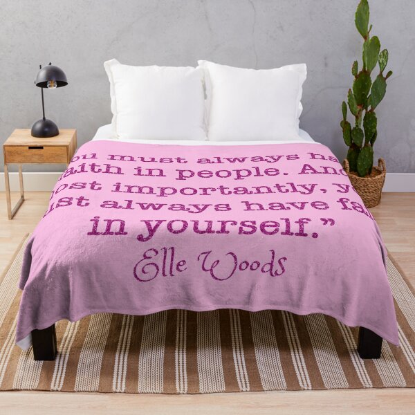 Elle Woods Quote Throw Blanket
