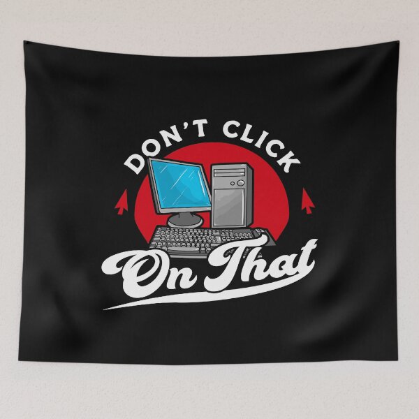 Item preview, Cybersecurity Awareness: Don't Click on That designed and sold by friendlyspoon.