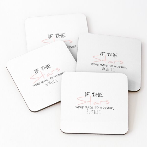 Item preview, If the Stars were made to Worship, so will I Christian Qoute designed and sold by Dayna Laudensack.