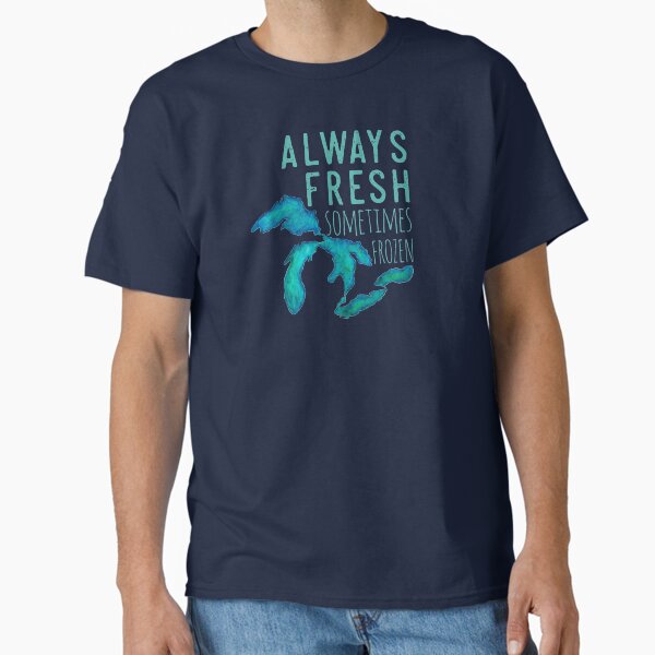 Item preview, Great Lakes Always Fresh, Sometimes Frozen designed and sold by GreatLakesLocal.