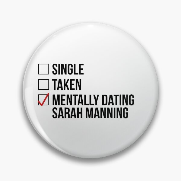 Item preview, MENTALLY DATING SARAH MANNING designed and sold by localfandoms.