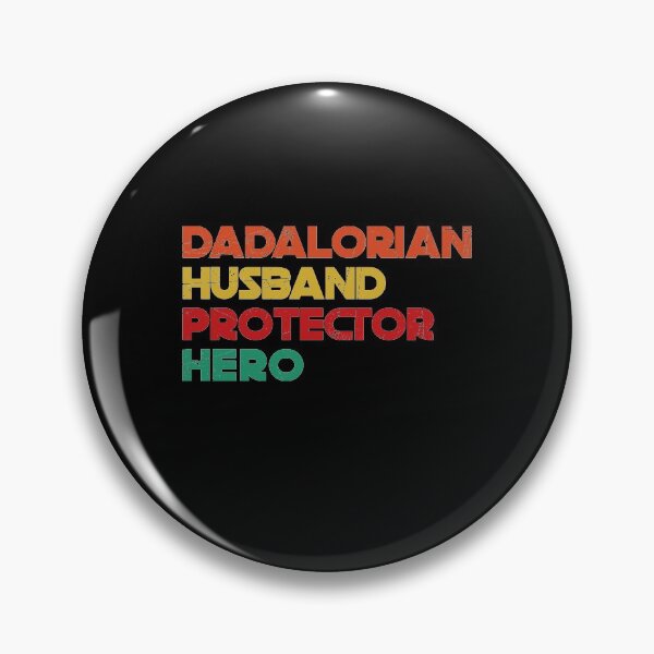 Item preview, Dadalorian the husband protector and hero we need designed and sold by thehafdesigner.