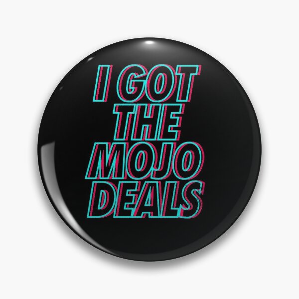 Item preview, I Got the Mojo Deals designed and sold by thelasttype.