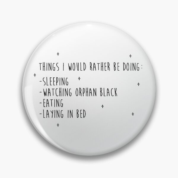 Item preview, I WOULD RATHER BE WATCHING ORPHAN BLACK designed and sold by localfandoms.