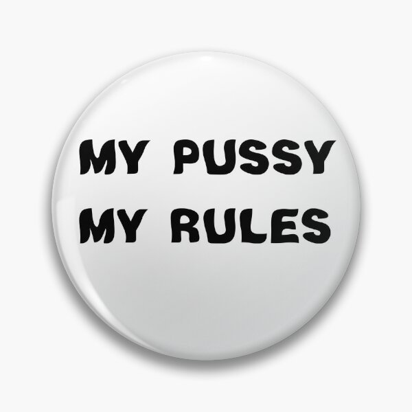 Item preview, My Pussy My Rules Icarly Sam Puckett  designed and sold by khalilelk.