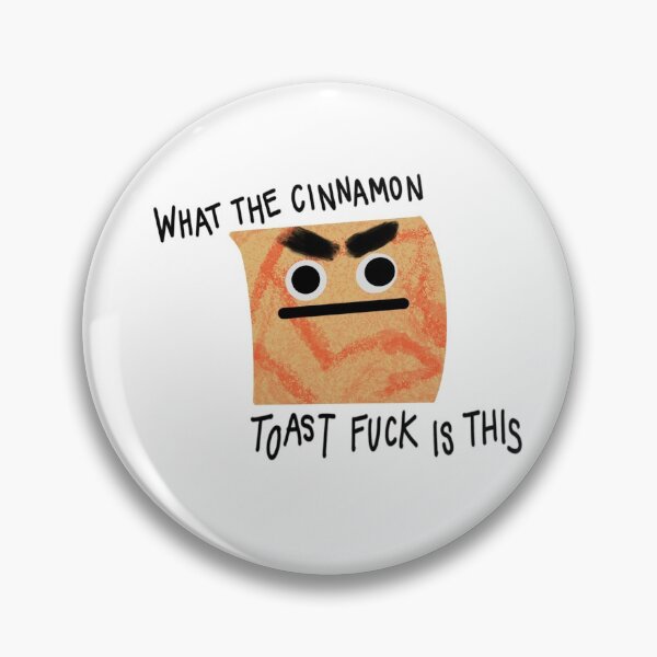 Item preview, What the cinnamon toast fuck is this designed and sold by margaretha-s.