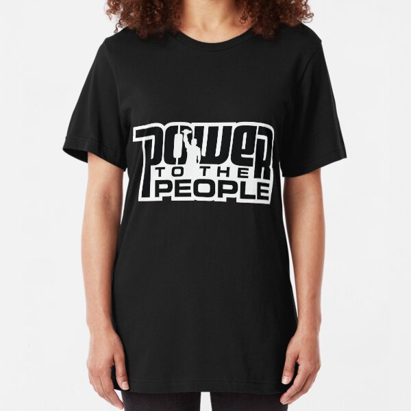 Power To The People - BLACK Slim Fit T-Shirt