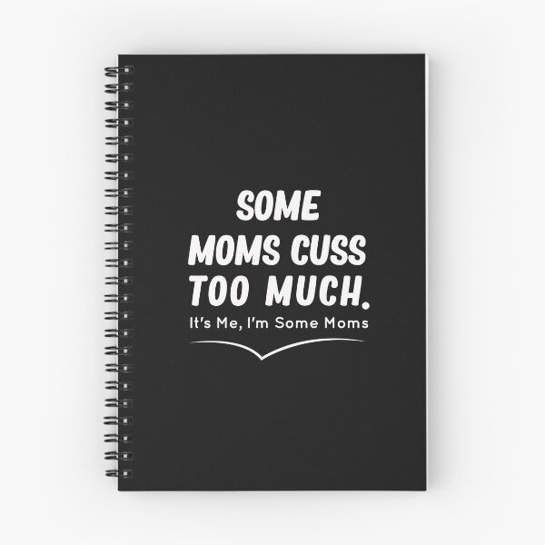 Item preview, SOME MOMS CUSS TOO MUCH designed and sold by Mr-tach.