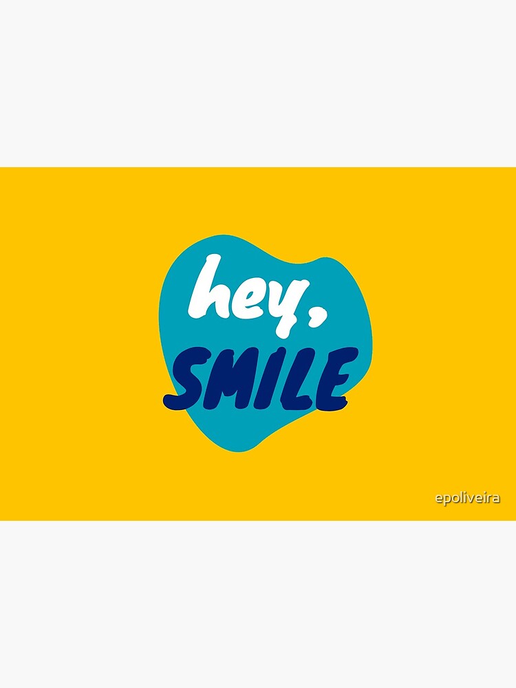 Hey, smile - positive feelings by epoliveira
