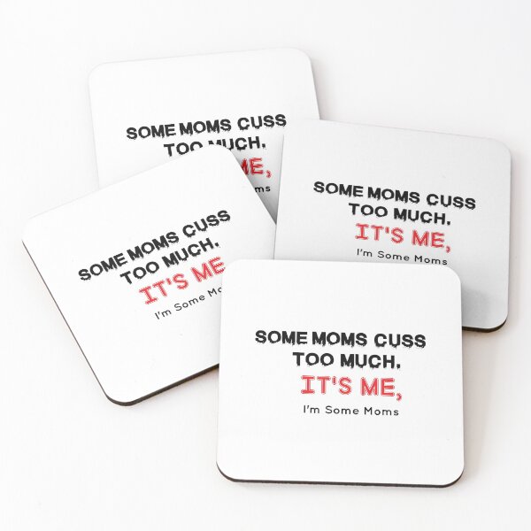Item preview, SOME MOMS CUSS TOO MUCH designed and sold by Mr-tach.