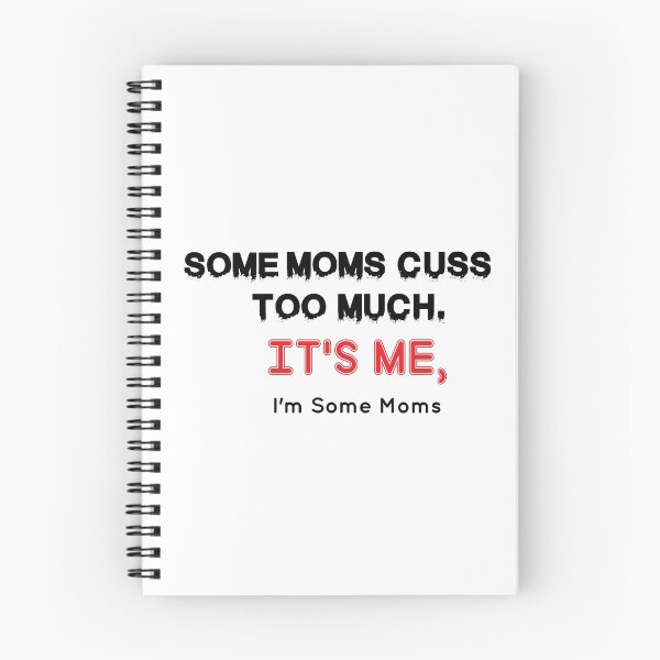 Item preview, SOME MOMS CUSS TOO MUCH designed and sold by Mr-tach.