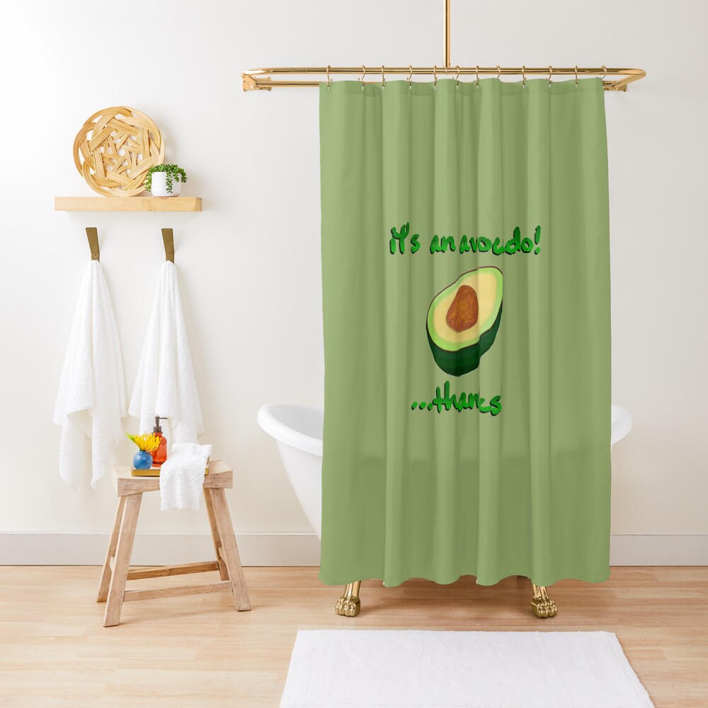 It's an Avocado! ...Thanks! - Vine Design Shower Curtain