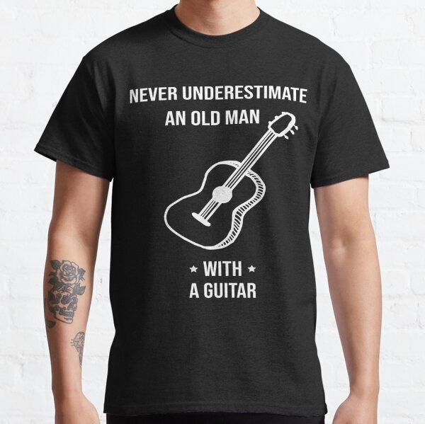 Black Never Underestimate An Old Man With A Guitar T Shirt  US Men's trend 2019 