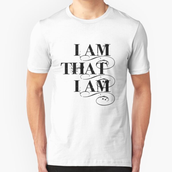 I Am That I Am - BLACK Slim Fit T-Shirt