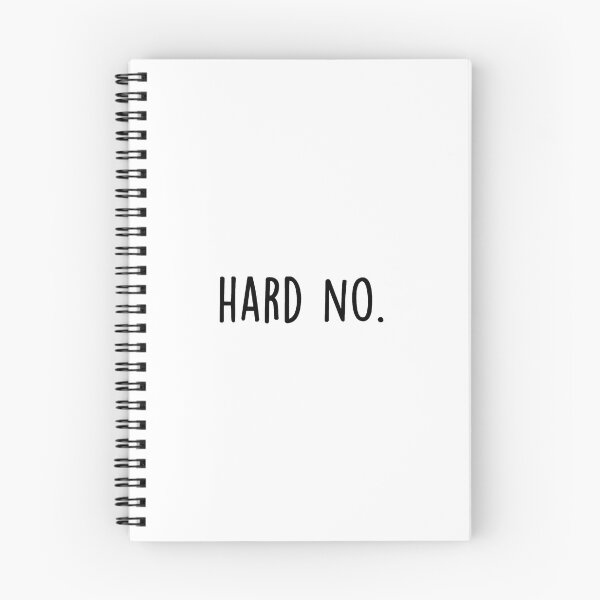 Item preview, hard no. designed and sold by caitjflynn.
