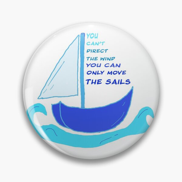 Item preview, Move the sails designed and sold by Duckgirl5450.