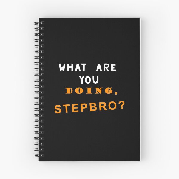 Item preview, What are you doing, Stepbro? designed and sold by MagicalMystery6.