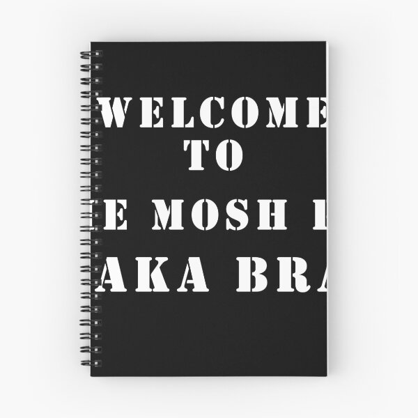 Item preview, Welcome to the Mosh Pit Shaka Brah!  designed and sold by MagicalMystery6.