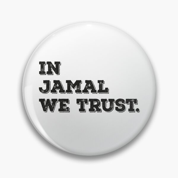 Item preview, In jamal we trust. designed and sold by graphicmeyou.