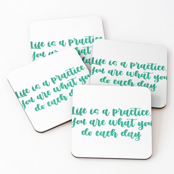 Item preview, Life is a practice. You are what you do each day 2 designed and sold by Nicole Christine.