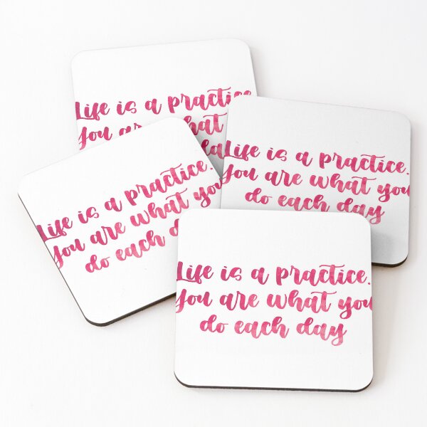 Item preview, Life is a practice. You are what you do each day 3 designed and sold by Nicole Christine.
