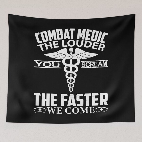 Item preview, Combat Medic T Shirt - The Louder You Scream Faster We Come designed and sold by PrintOfi.