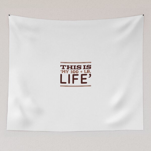 Item preview, This is 'My 100 + LB. Life' designed and sold by OfferHeat.