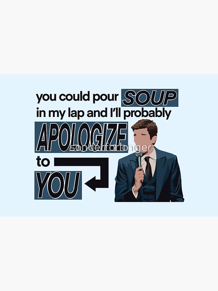 Aperçu 2 sur 2. Housse d'ordinateur avec l'œuvre Vous pourriez verser de la soupe sur mes genoux et je vous présenterai probablement mes excuses créée et vendue par sonderforlonger.