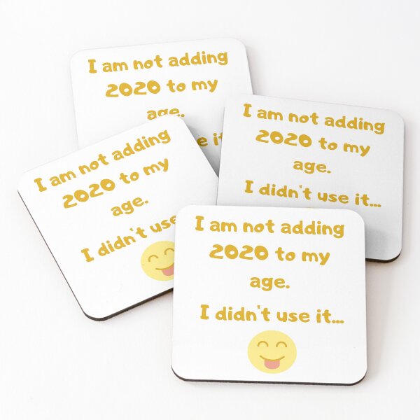 Item preview, I am not adding 2020 to my age. designed and sold by rodelyn.