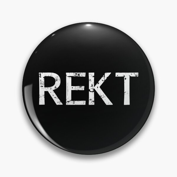 Item preview, REKT designed and sold by Brian Kroijer.