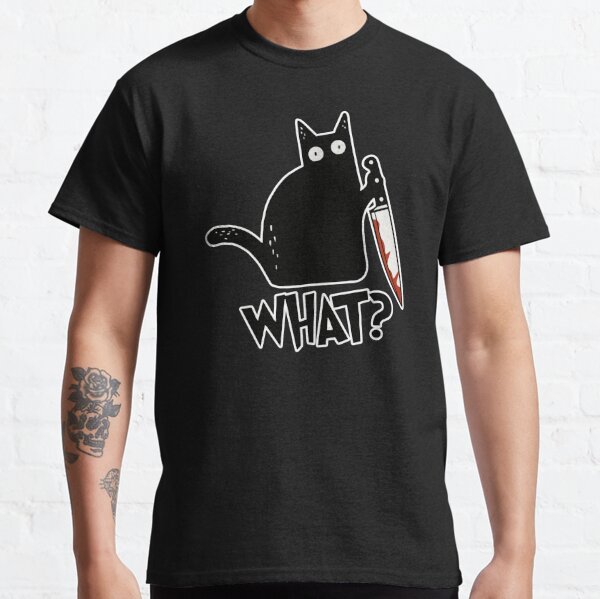  Cat What? Murderous Black Cat With Knife Gift Premium Classic T-Shirt