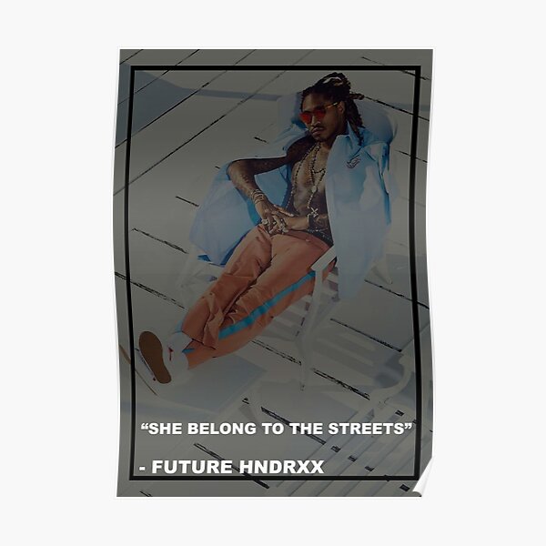 She Belong To The Streets Poster
