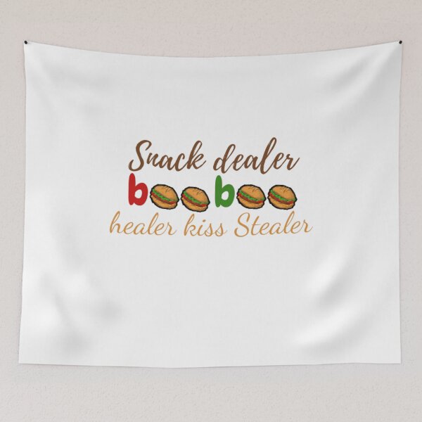 Item preview, snack dealer boo boo healer kiss stealer  designed and sold by Zakariya20.