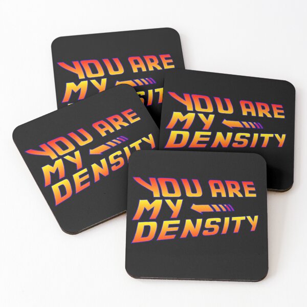 Item preview, You are my Density! Back To the Future... designed and sold by drquest.