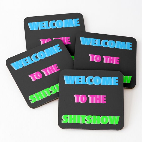 Item preview, Welcome to the Shitshow designed and sold by remfriedd.