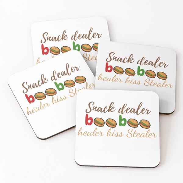Item preview, snack dealer boo boo healer kiss stealer  designed and sold by Zakariya20.