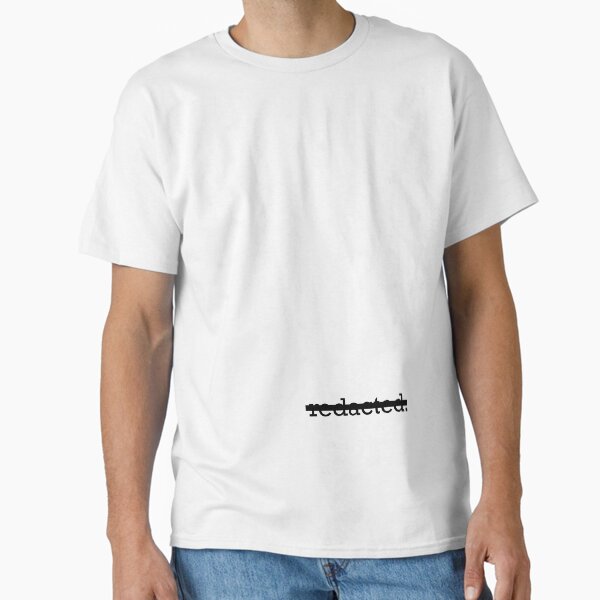 redacted. Classic T-Shirt