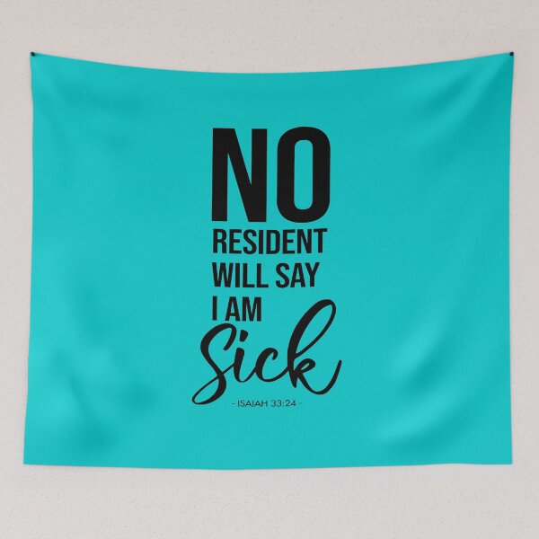 Item preview, No Resident Will Say I Am Sick Light Green Background designed and sold by KA DESIGNS.