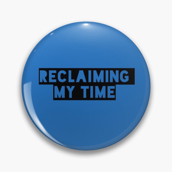 Item preview, Reclaiming My Time designed and sold by thepaperlady.