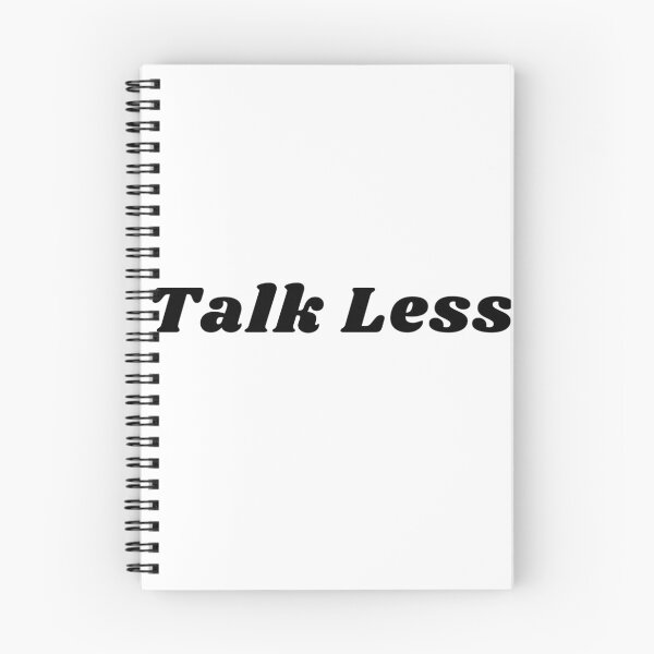 Item preview, TALK LESS designed and sold by vynguyen2905.