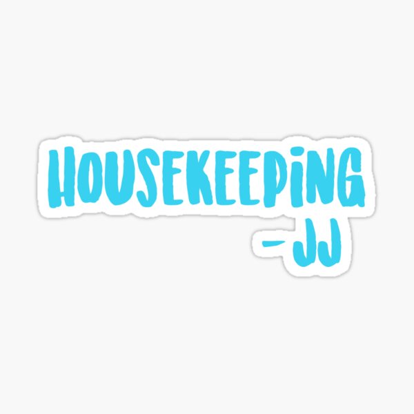 Item preview, Housekeeping JJ Outer Banks Quote designed and sold by Sofia Ong.