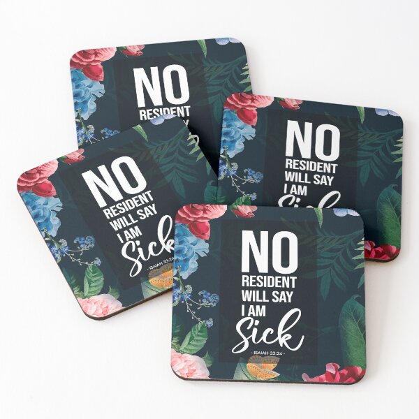 Item preview, No Resident Will Say I Am Sick Floral designed and sold by KA DESIGNS.