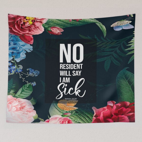 Item preview, No Resident Will Say I Am Sick Floral designed and sold by KA DESIGNS.
