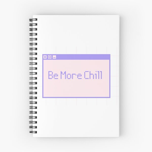 Item preview, Be More Chill ~but pastel~ designed and sold by heyheyitsemily.