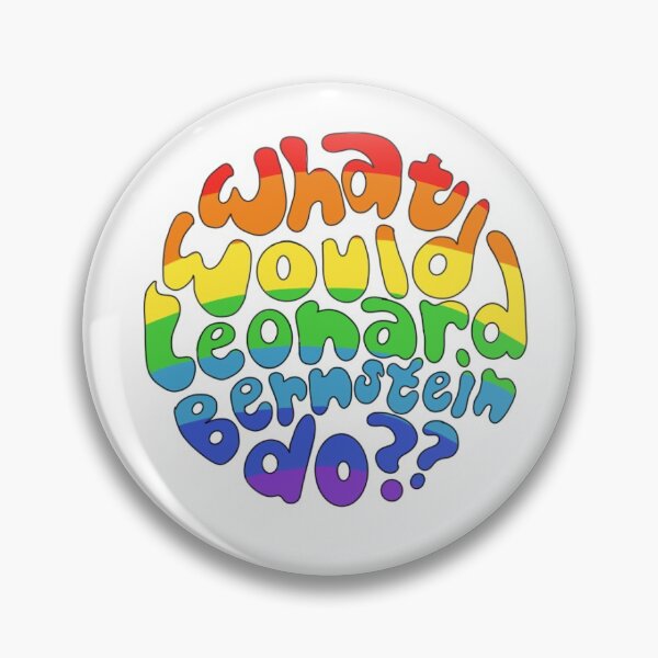 Item preview, "What Would Leonard Bernstein Do" John Mulaney Rainbow designed and sold by elisabetheg.