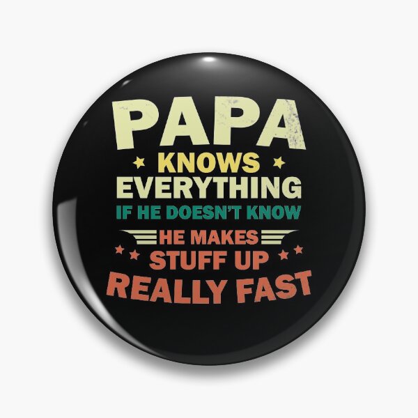Item preview, Papa Knows Everything Funny father designed and sold by thehafdesigner.
