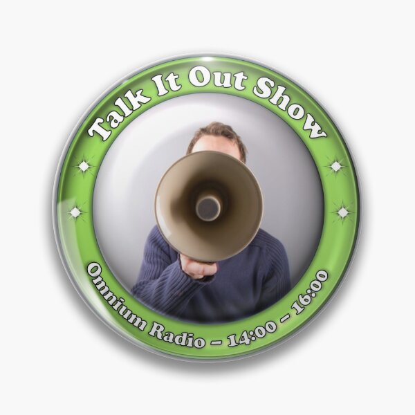Talk It Out Show Pin