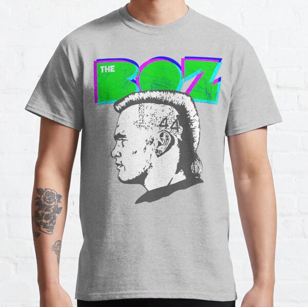 the boz t shirt