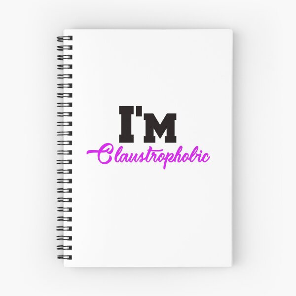 Item preview, I'm Claustrophobic designed and sold by Dadya.